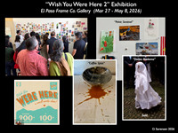 El Paso Frame Co. Gallery's "Wish You Were Here 2" Show